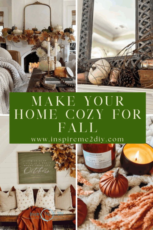 a collage of photos of practical ways to make your home cozy for fall